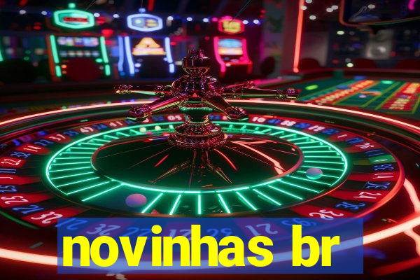 novinhas br